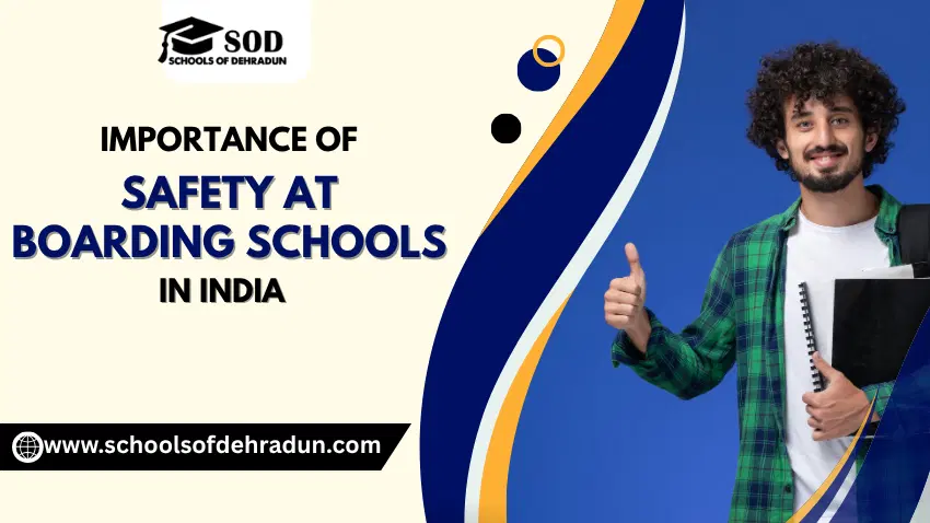 Importance of Safety at Boarding Schools In India
