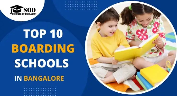 Top 10 Boarding Schools in Bangalore