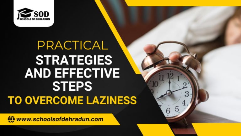 Practical Strategies and Effective Steps to Overcome Laziness