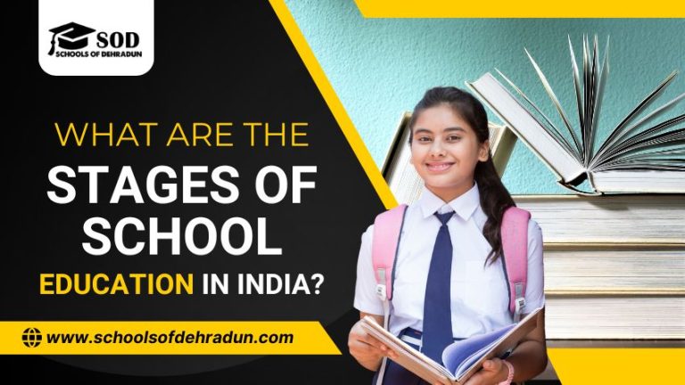 What are the Stages of School Education in India