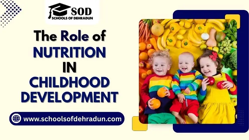 The Role of Nutrition in Childhood Development