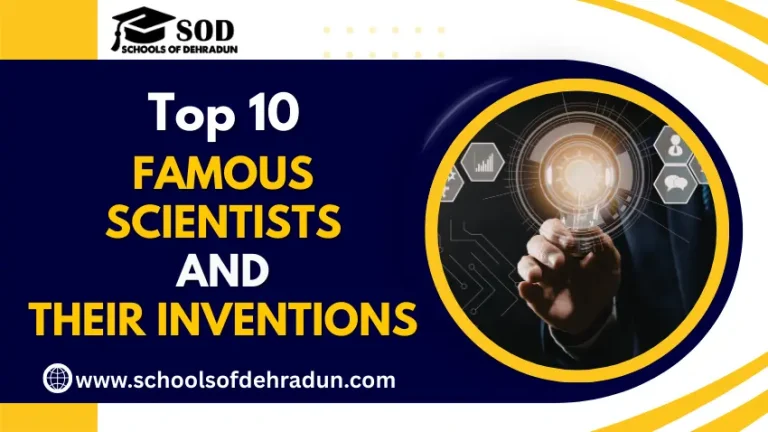 Top 10 Famous Scientists and Their Inventions