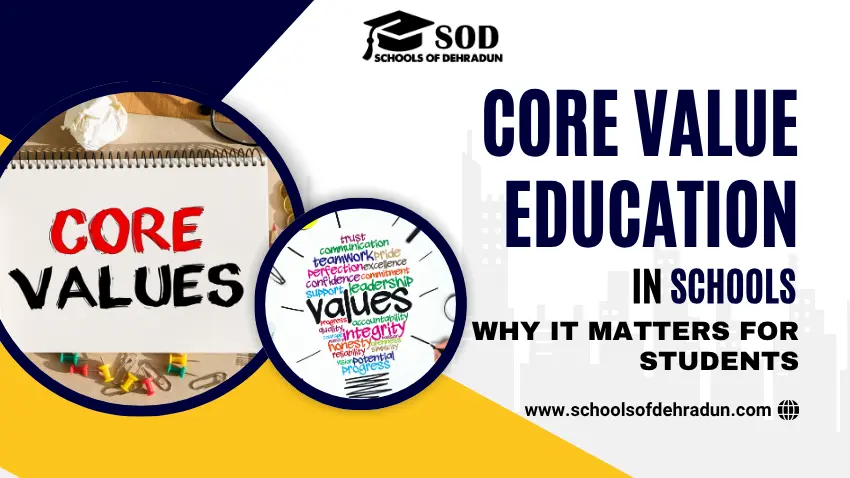 Core Value Education in Schools Why It Matters for Students
