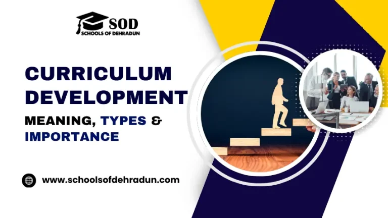 Curriculum Development Explained Meaning, Types & Importance