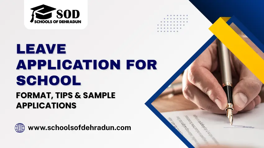 Leave Application for School Format, Tips & Sample Applications