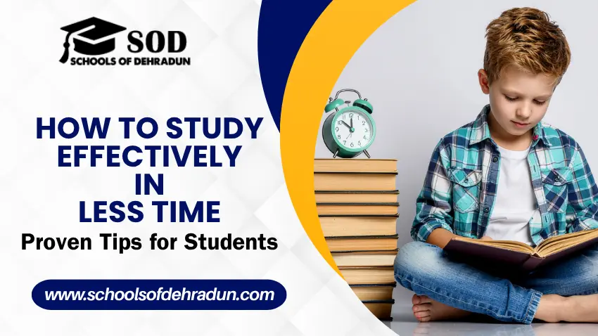 How to Study Effectively in Less Time Proven Tips for Students